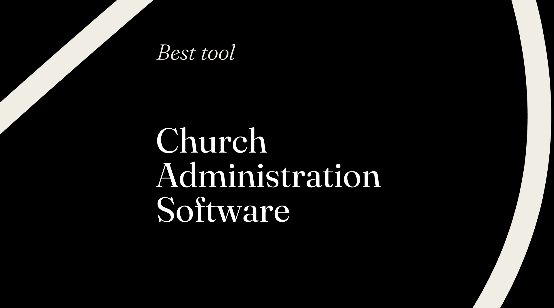 Church administration software best tools 55825