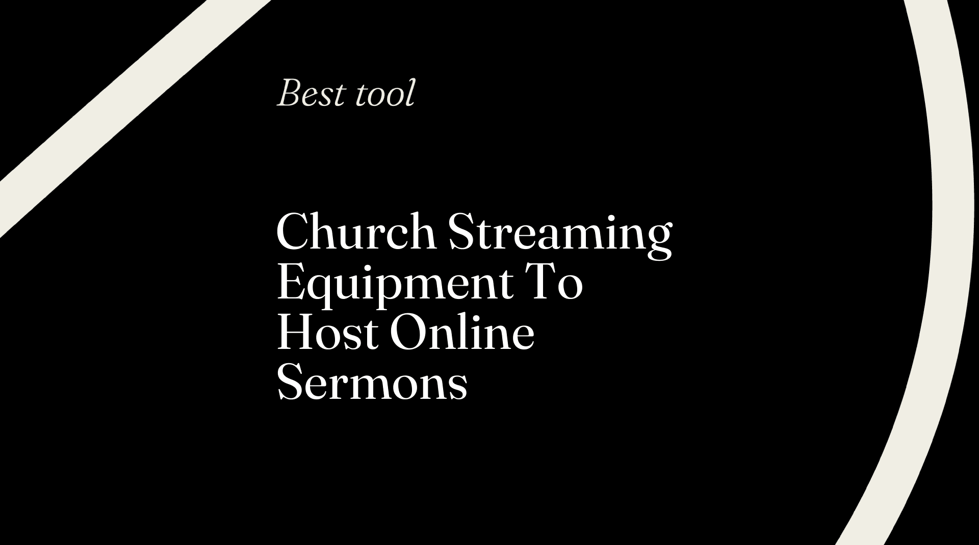 Church streaming equipment to host online sermons best tools 33684