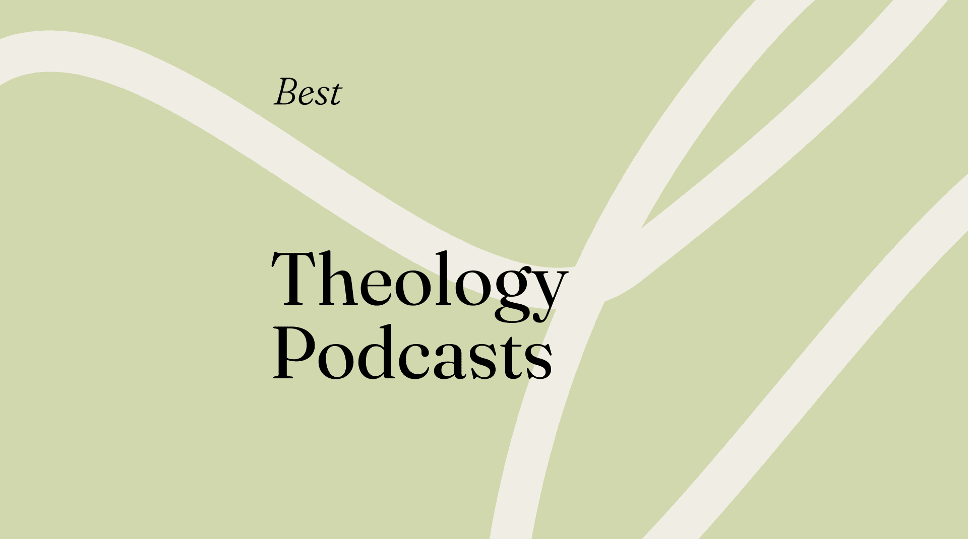 Theology podcasts generic best of 06549