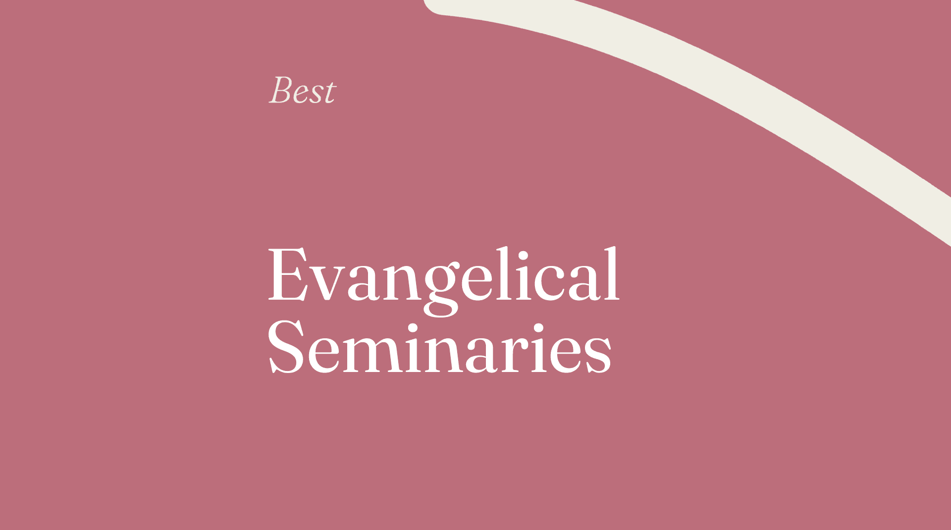 Evangelical seminaries generic best of 14905