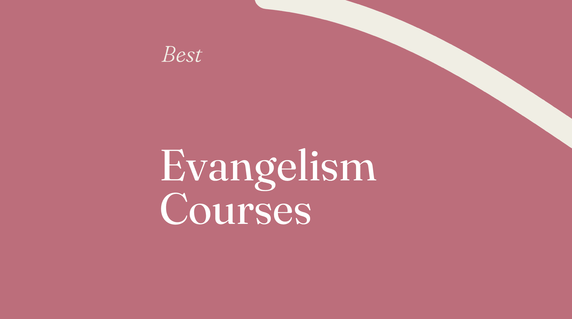 Evangelism courses generic best of 55579