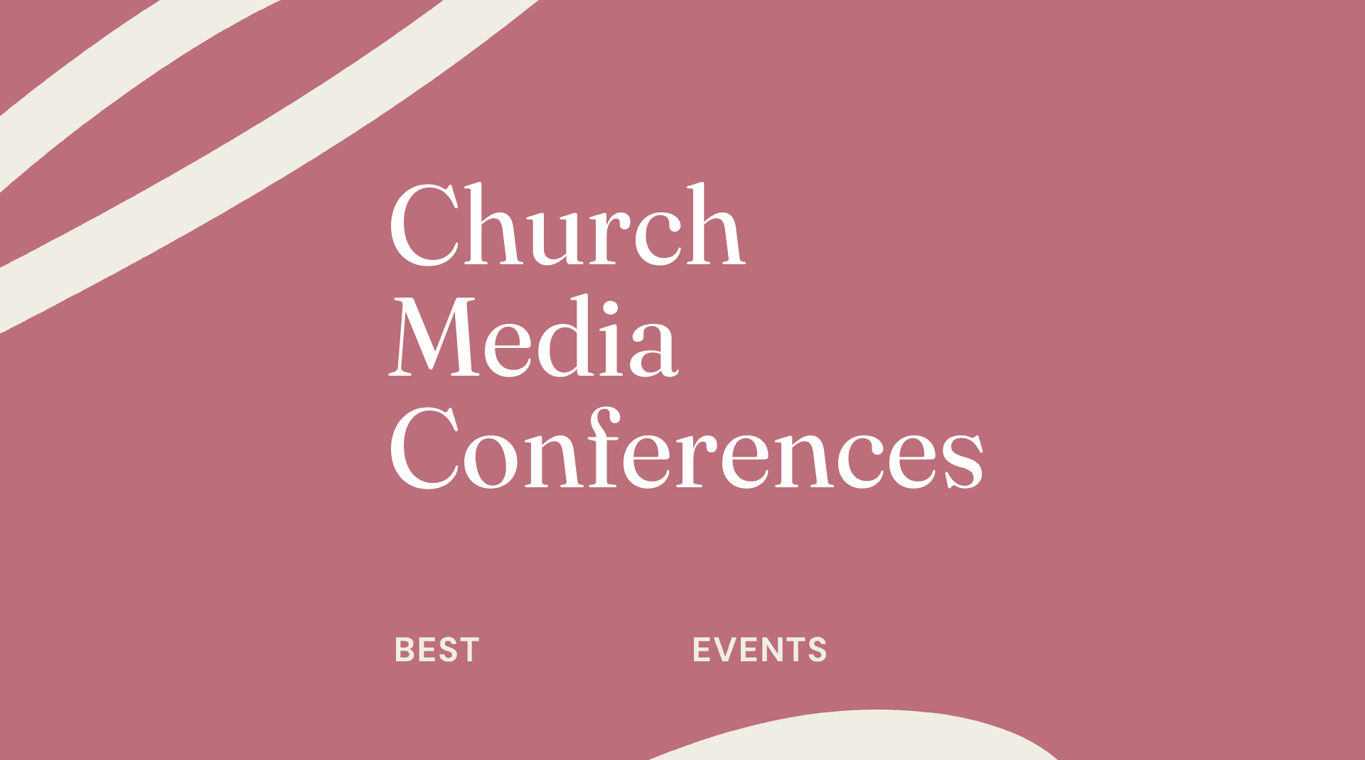 Church media conferences best events 01533