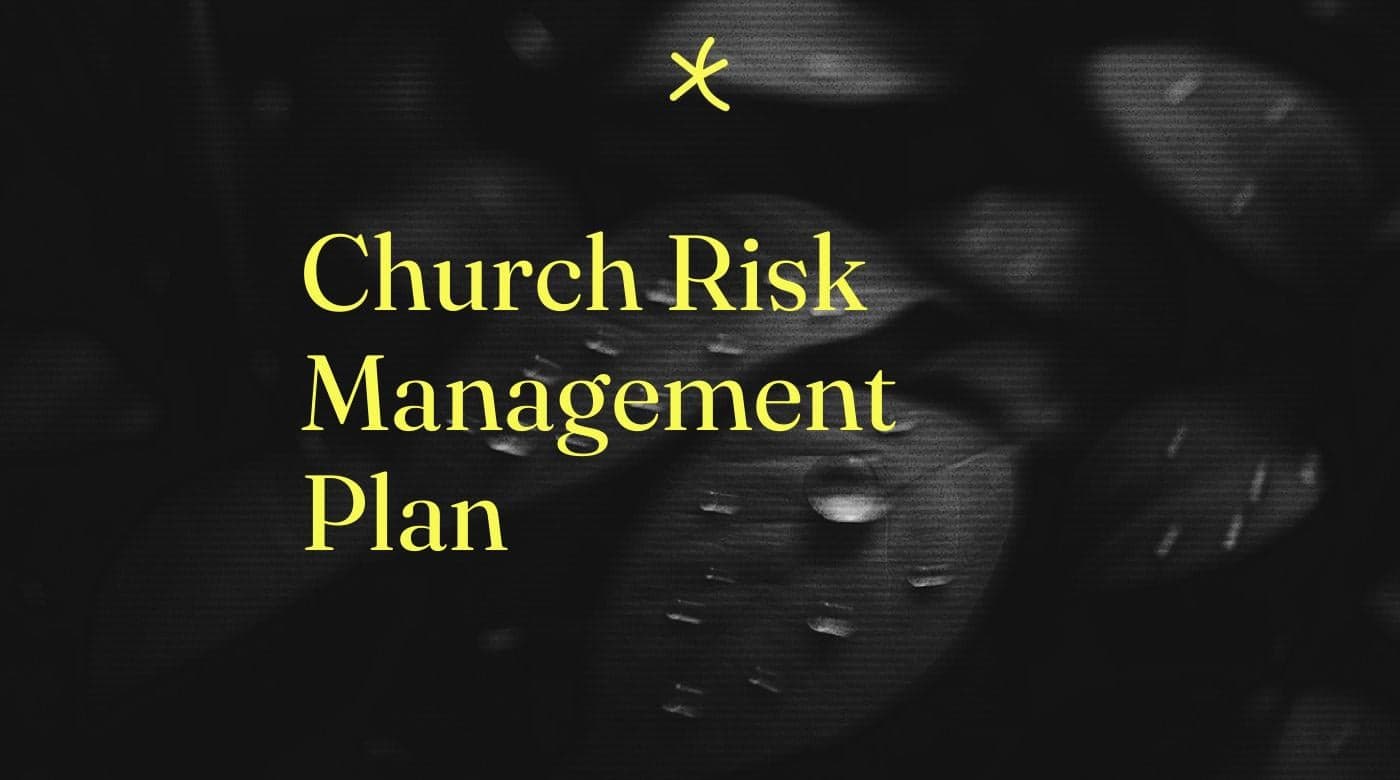 Church risk management plan standard editorial post 14909