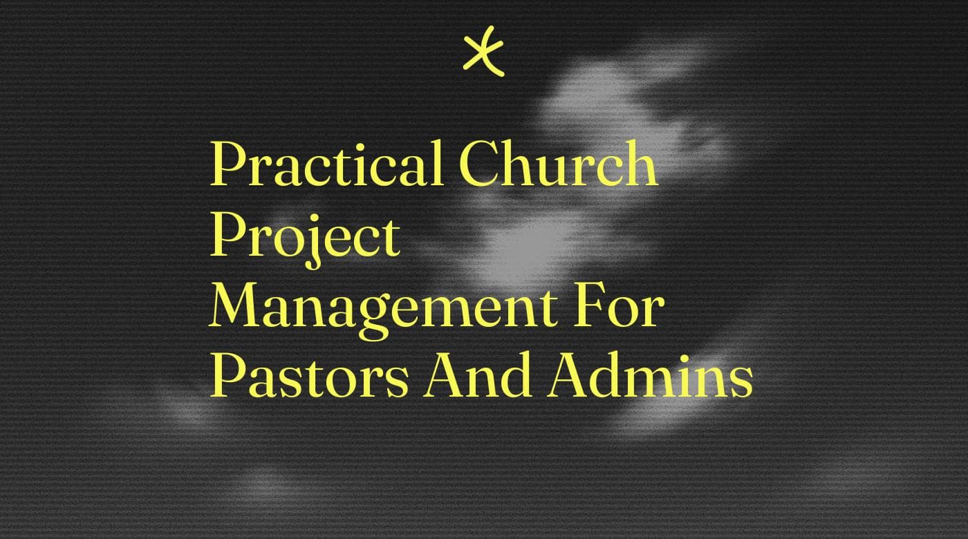 Practical church project management for pastors and admins standard editorial post 09994