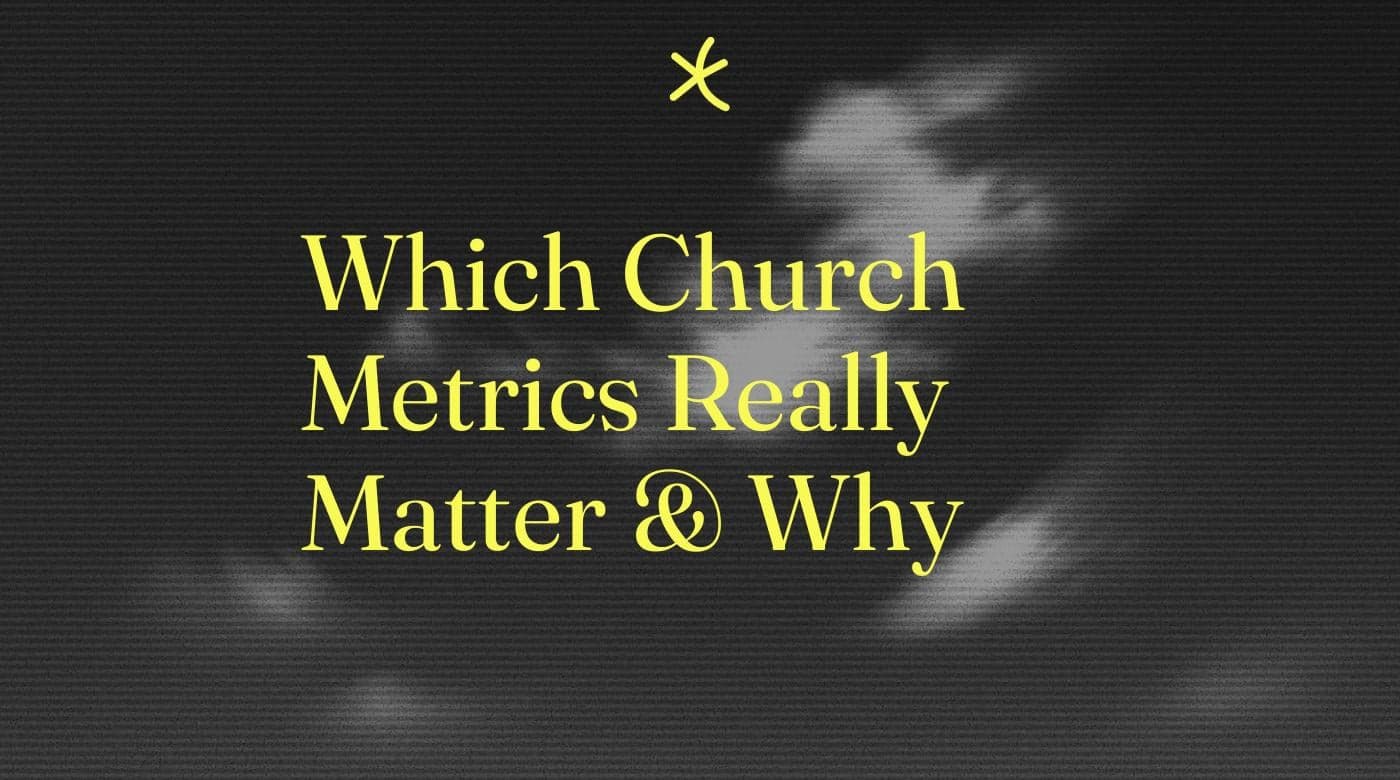 Which church metrics really matter why standard editorial post 94399