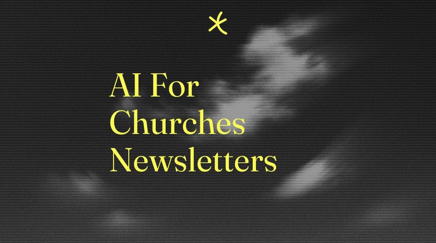 Ai for churches newsletters standard editorial post 49578