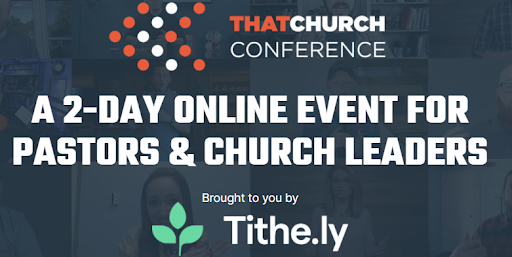 The Best Church Technology Conferences 2021 - The Lead Pastor