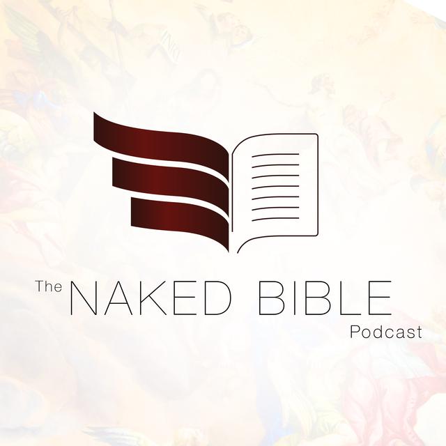The Naked Bible Podcast podcast cover