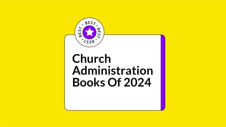 Church administration books of 2024 best books