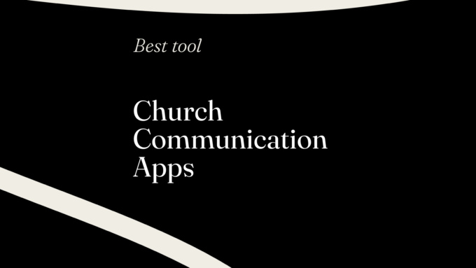 Church communication apps best tools 33867