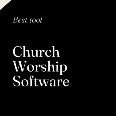 Church worship software best tools 73385