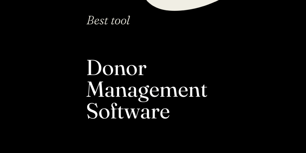 Donor management software best tools 71244