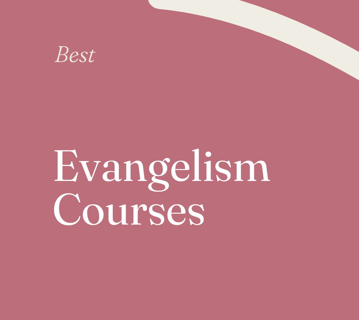 7-best-evangelism-courses-to-build-new-skills-in-2026
