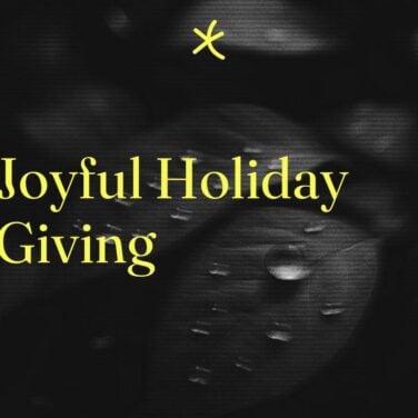 Joyful holiday giving standard editorial post 58601