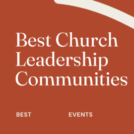 Best church leadership communities best events 21940