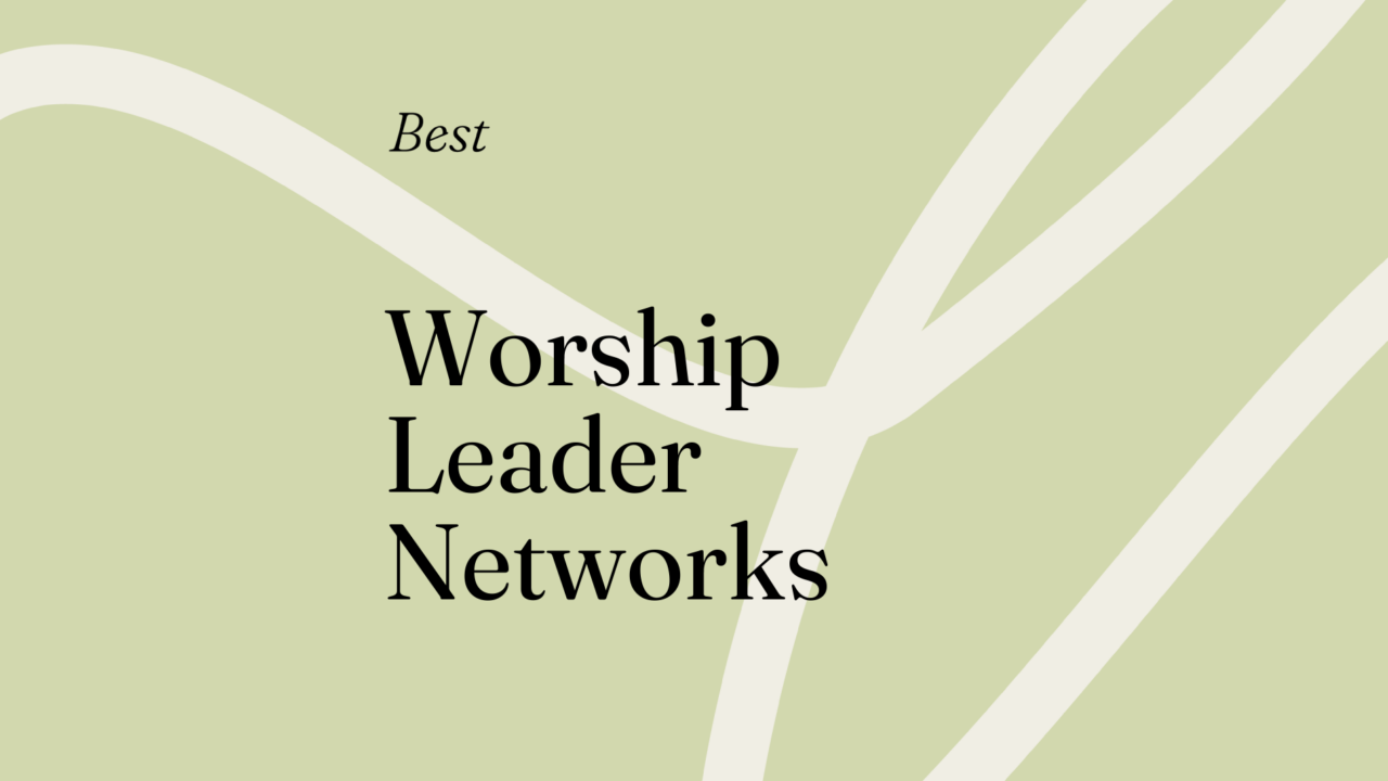 Worship leader networks generic best of 87990