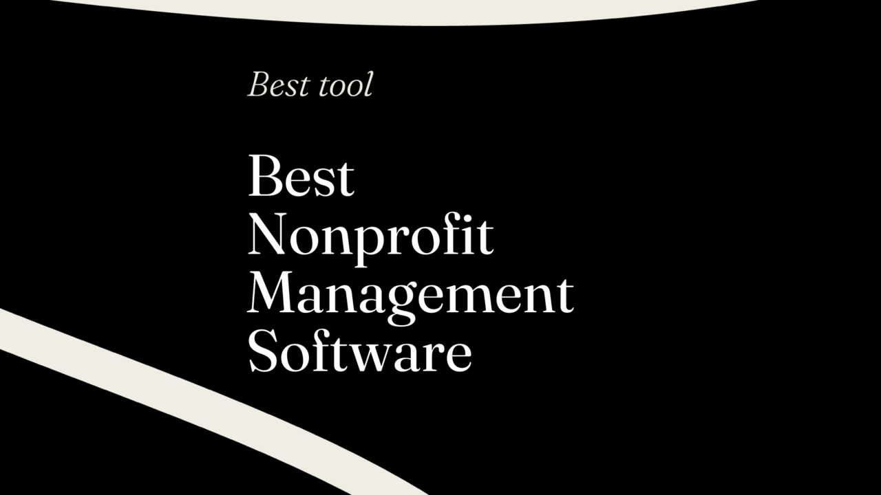 Best nonprofit management software best tools 35677
