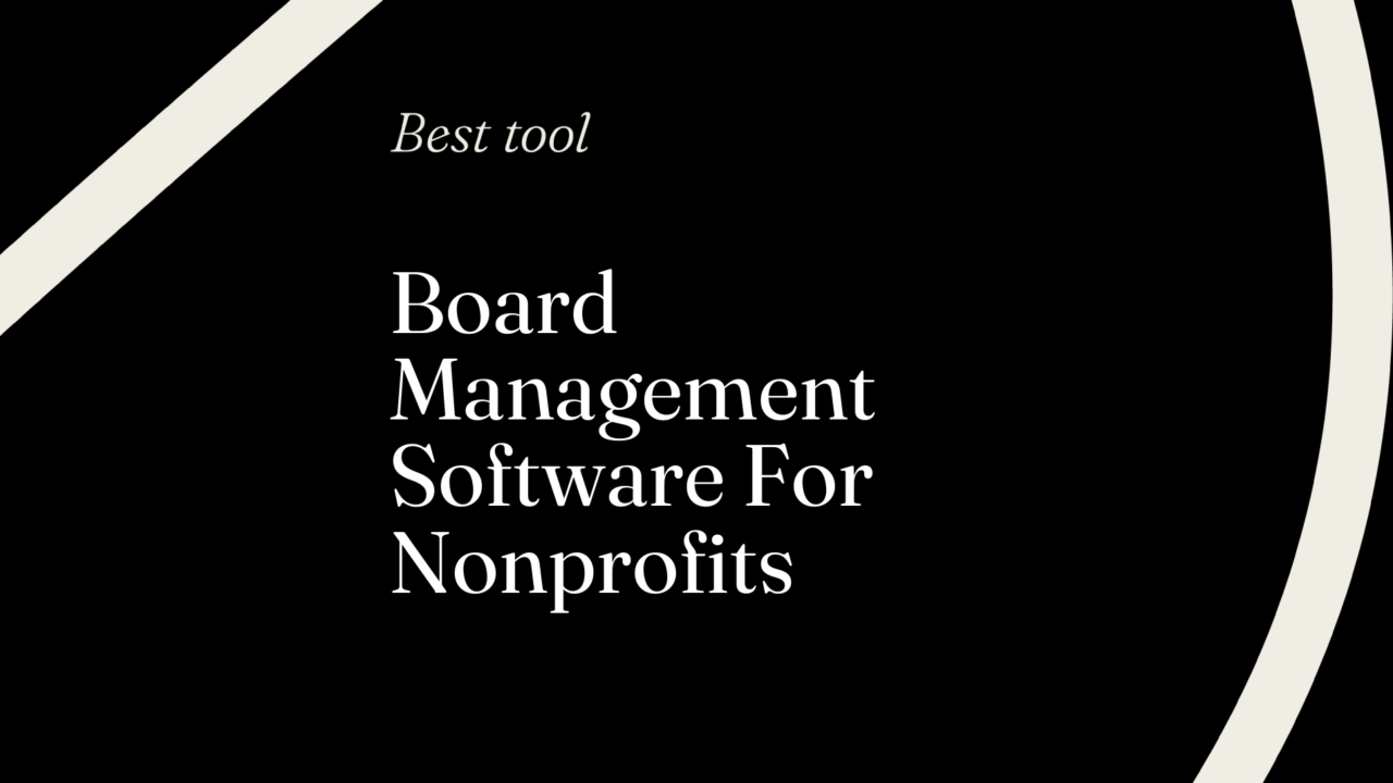 Board management software for nonprofits best tools 95227