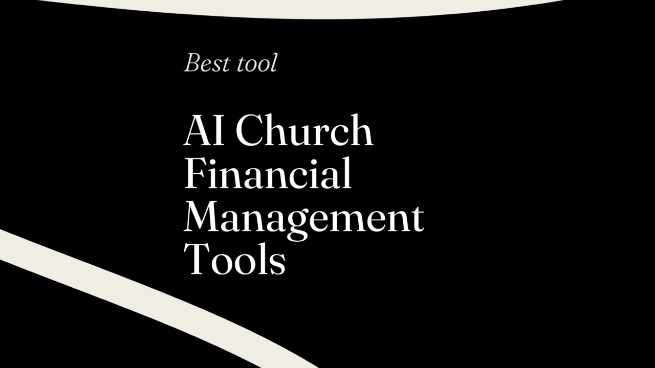 Ai church financial management tools best tools 02197