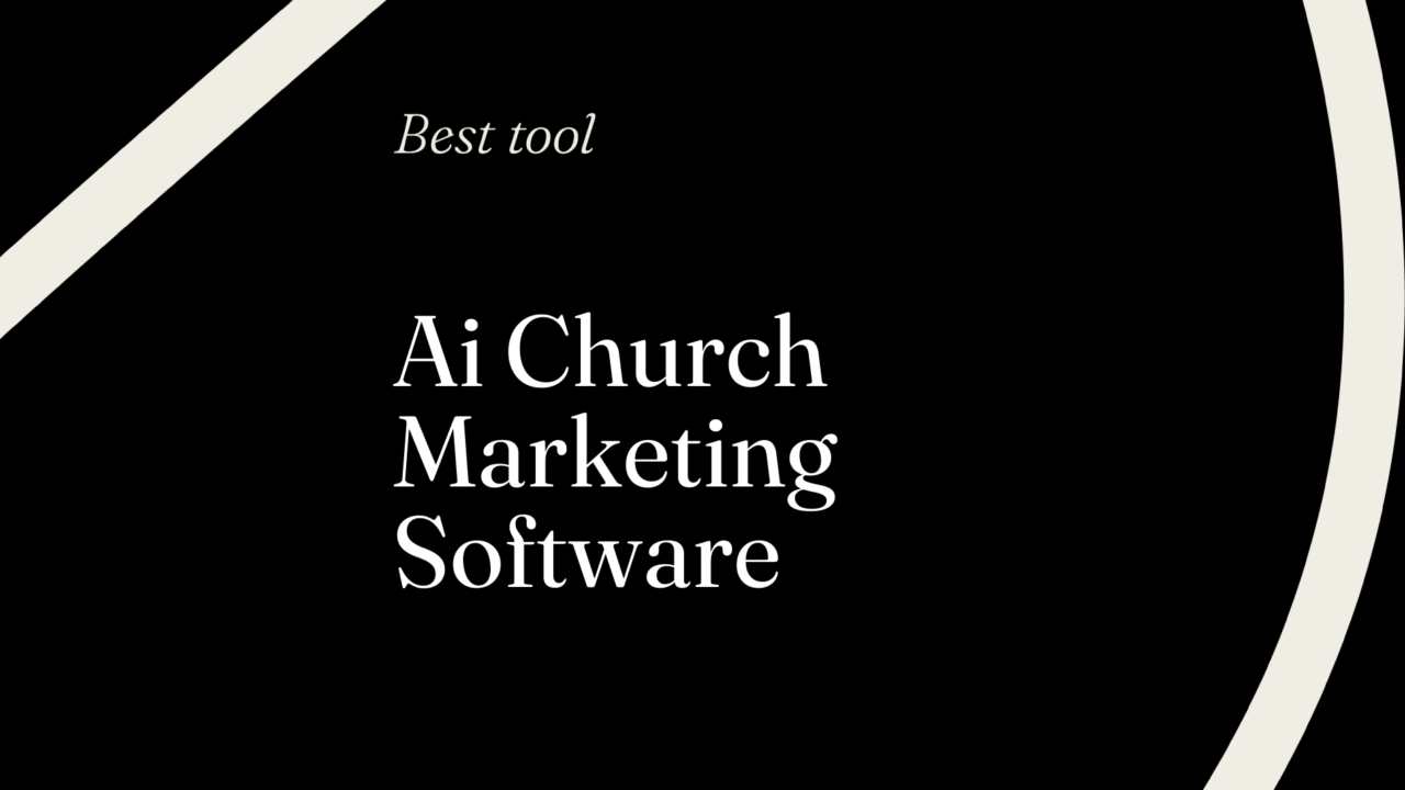Ai church marketing software best tools 92953