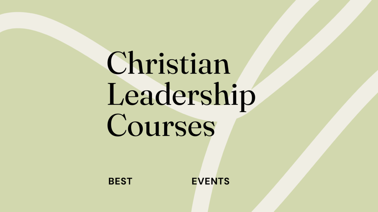 Christian leadership courses best events 88360
