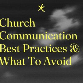 Church communication best practices what to avoid standard editorial post 51733
