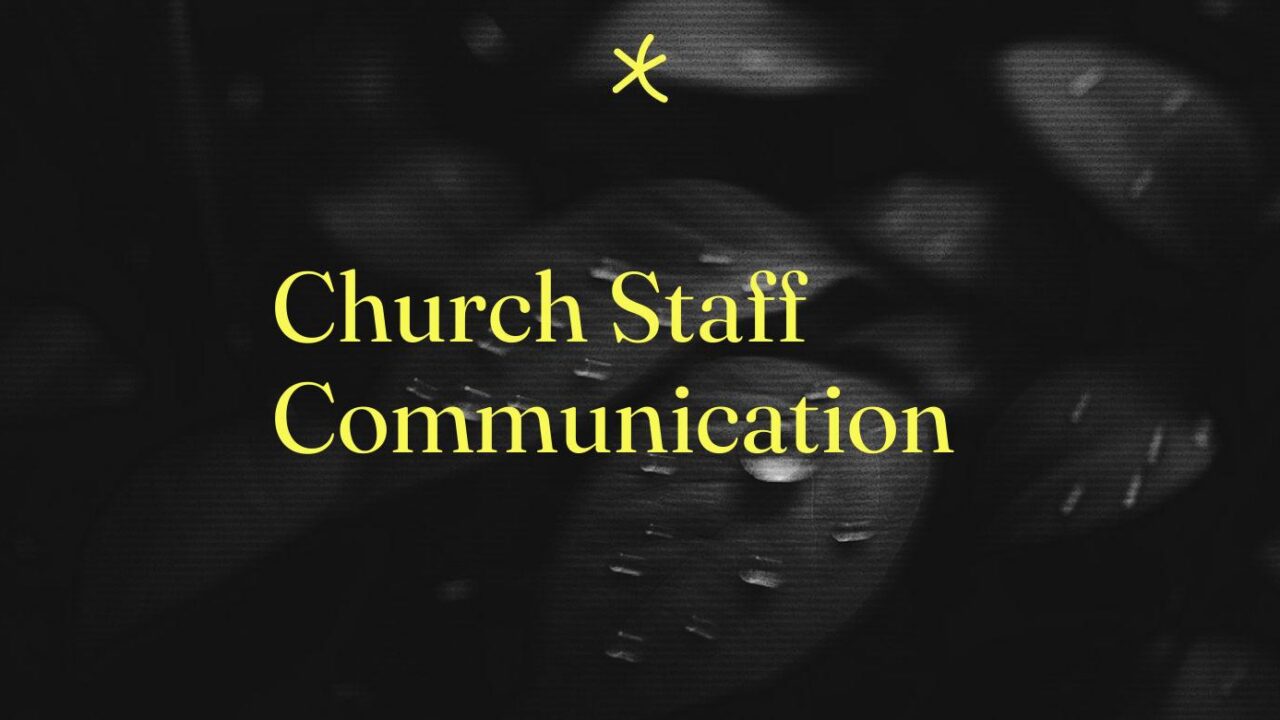 Church staff communication standard editorial post 27685