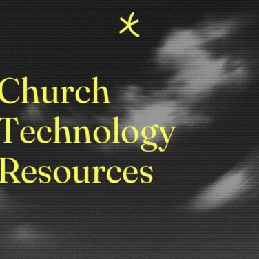 Church technology resources standard editorial post 21186