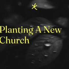 Planting a new church standard editorial post 67394