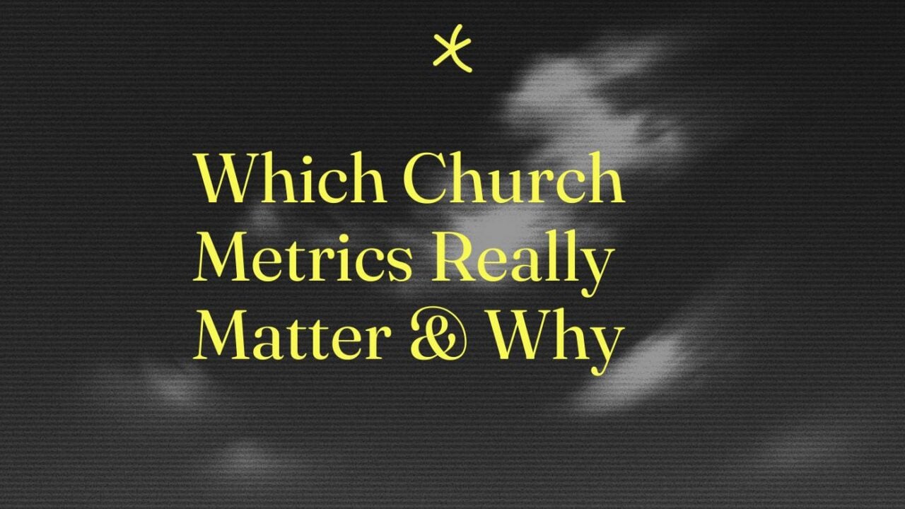 Which church metrics really matter why standard editorial post 94399