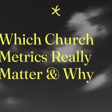 Which church metrics really matter why standard editorial post 94399