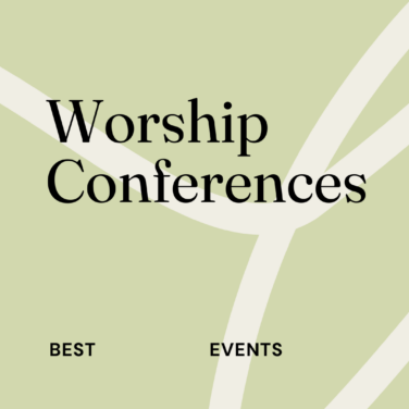 Worship conferences best events 71268